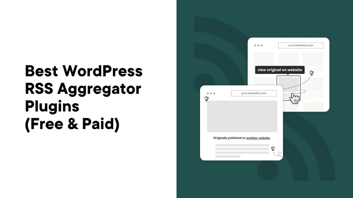 Best WordPress RSS Aggregator Plugins