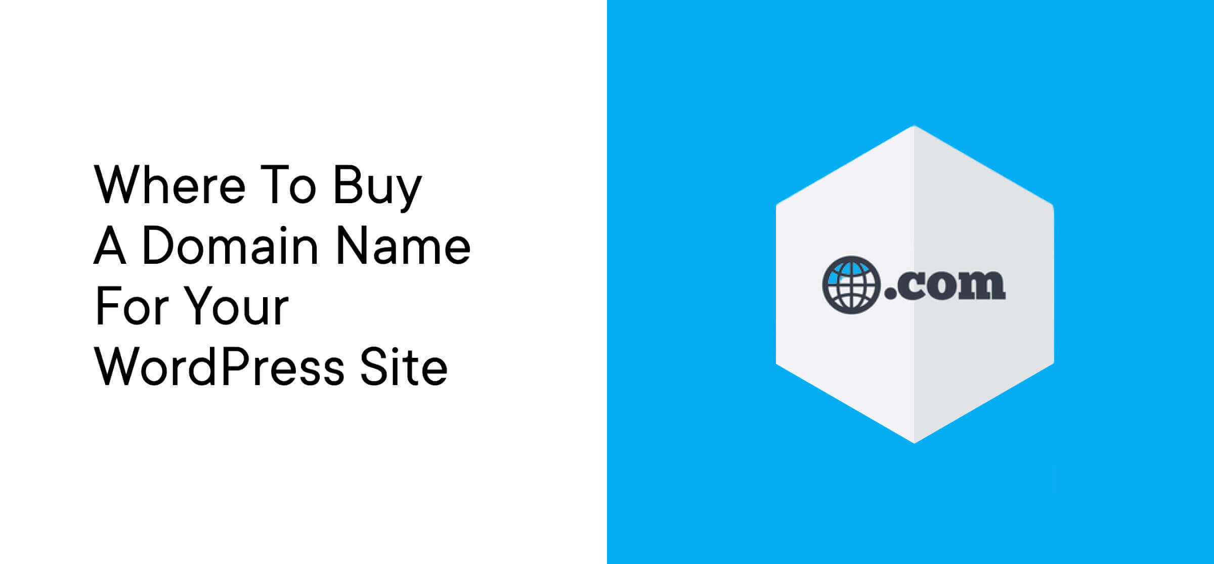 Where to Buy a Domain Name for Your WordPress Site