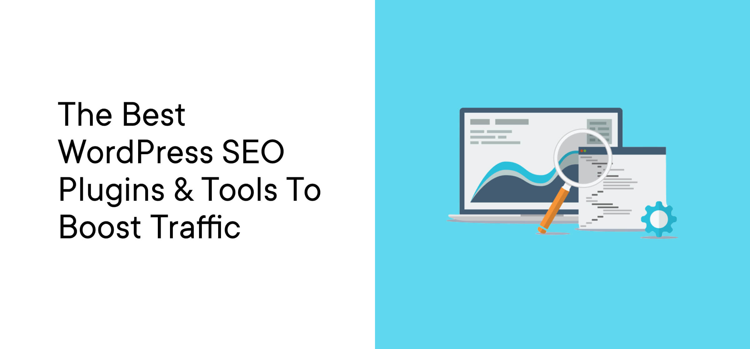 The Best WordPress SEO Plugins & Tools to Boost Traffic