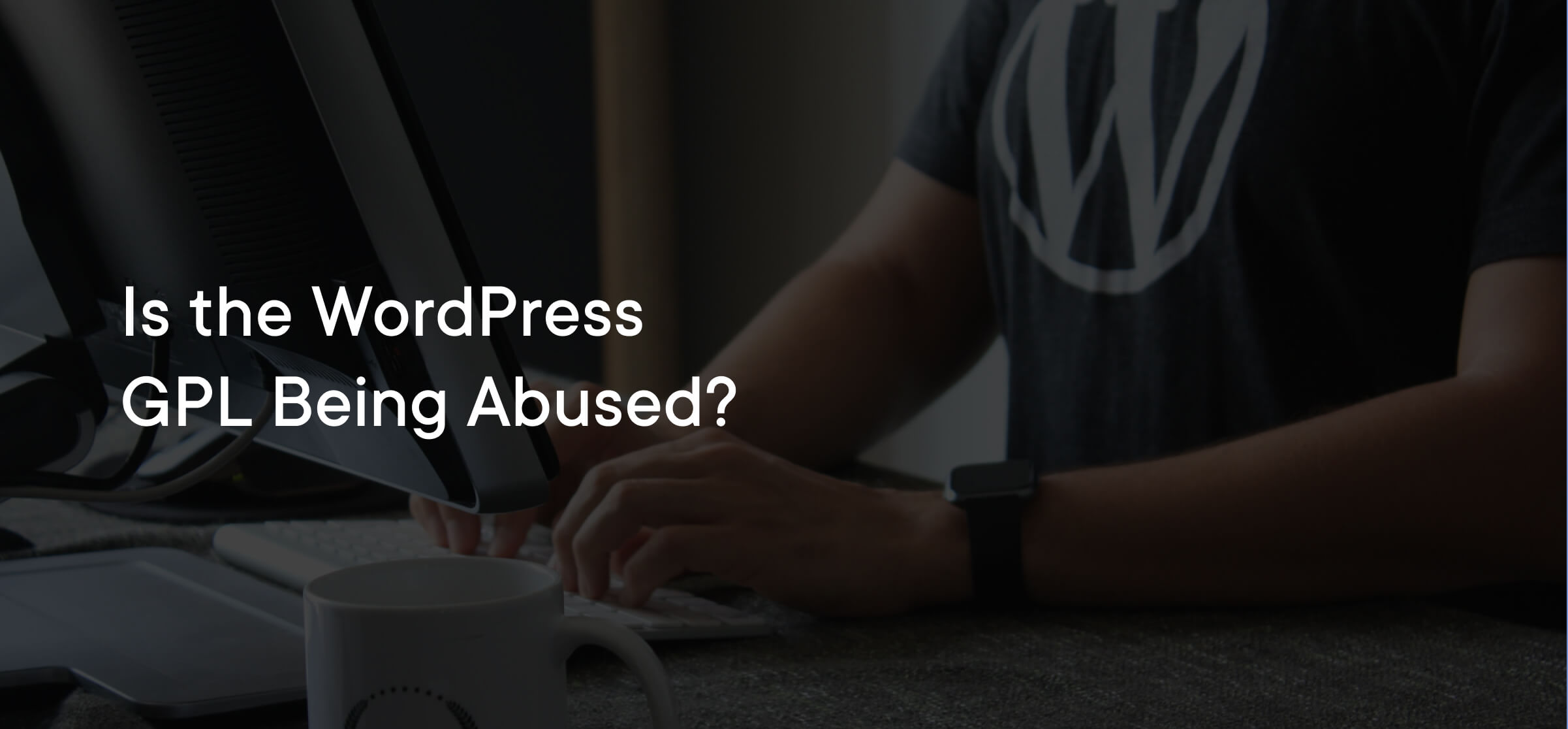 Is the WordPress GPL being abused?