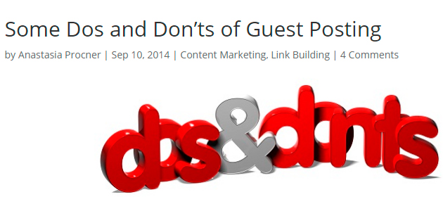 Some dos and don'ts of guest posting