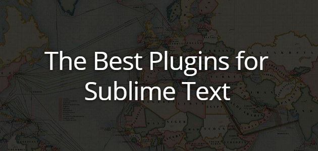 The Best Plugins for Sublime Text