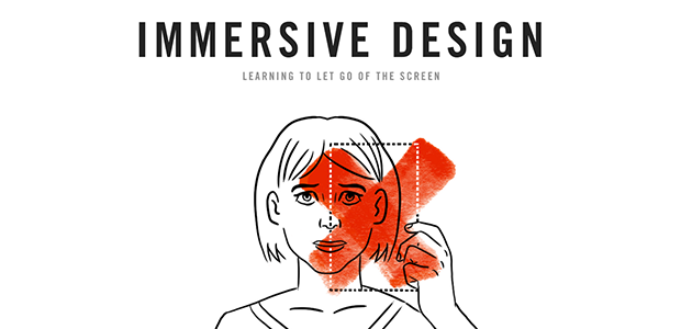 How to Design for Virtual Reality: Letting Go of the Screen