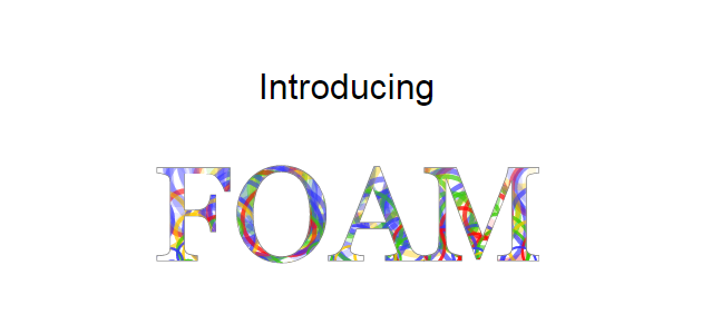 FOAM: Fully Featured Mobile Apps Framework