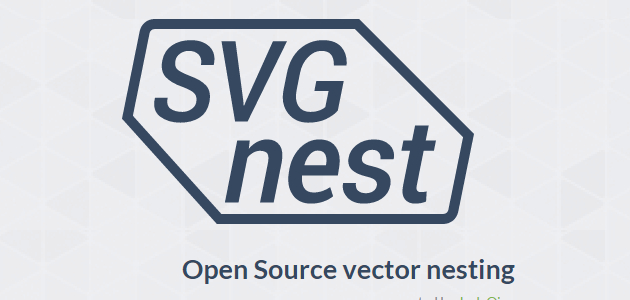 SVGnest: Open Source Vector Nesting for CNC Machines, Lasers and Plasma Cutters