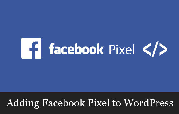Adding Facebook Pixel to WordPress