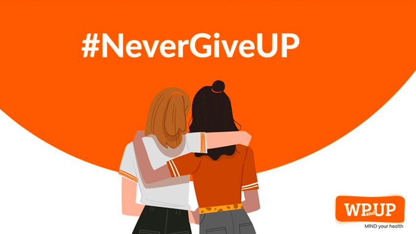 #nevergiveup campaign for WP&UP October 2019