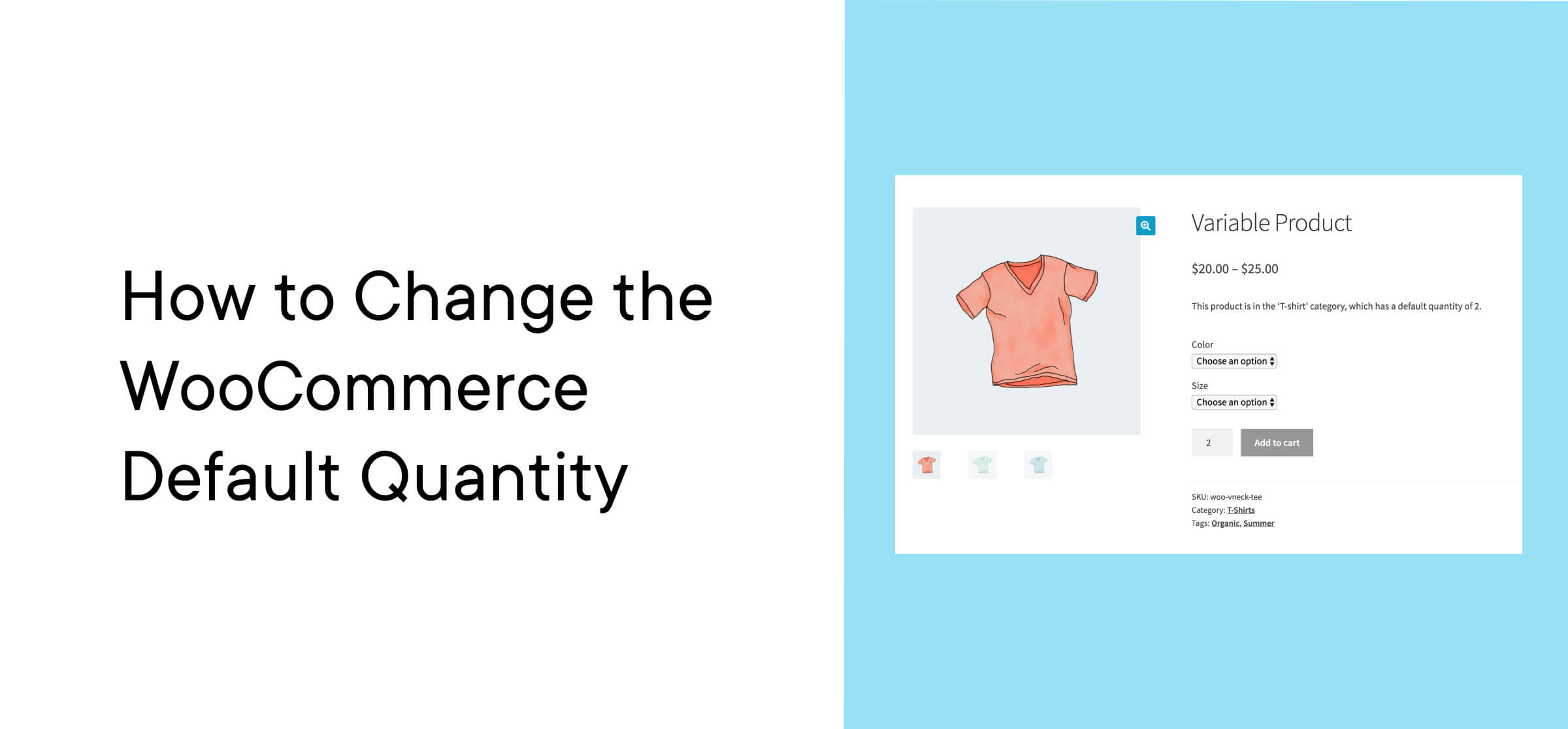 How to Change the WooCommerce Default Quantity