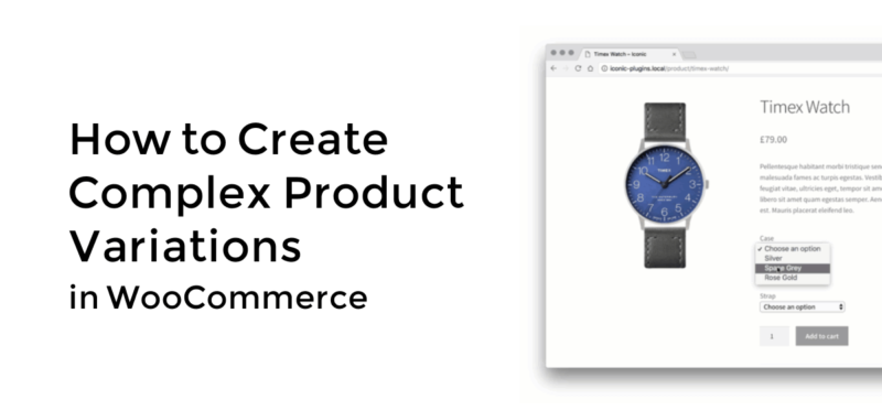 How to create complex product variations in WooCommerce