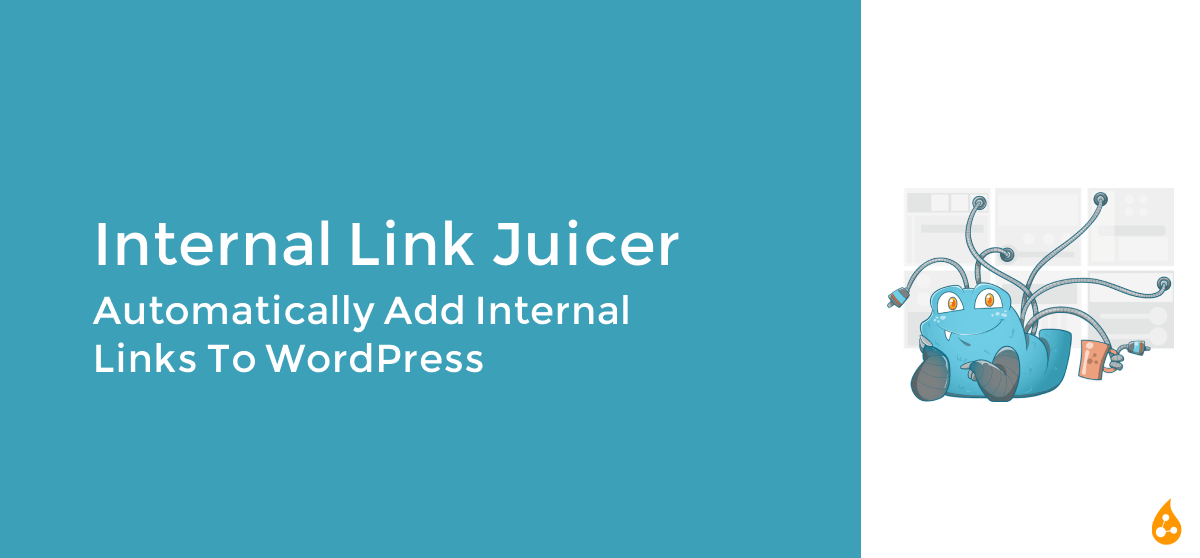 Internal Link Juicer Review