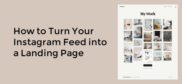 How to Turn Your Instagram Feed into a Landing Page
