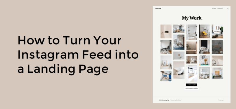 How to Turn Your Instagram Feed into a Landing Page