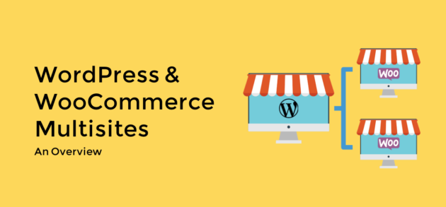 WordPress & WooCommerce Multisites