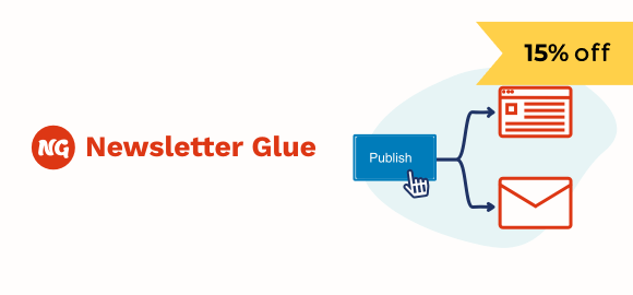 Newsletter Glue