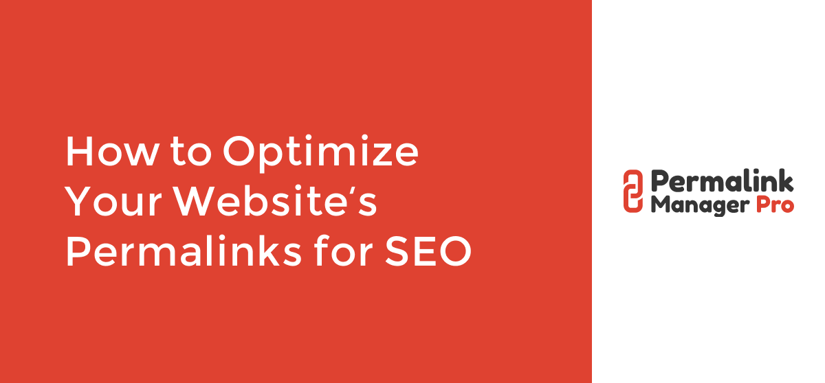 How to Optimize Your Website’s Permalinks for SEO