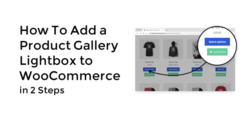 How To Add a Product Gallery Lightbox to WooCommerce