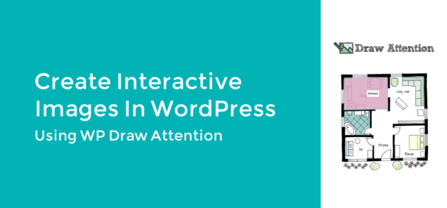 Create Interactive Images in WordPress Using WP Draw Attention
