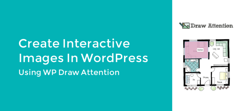 Create Interactive Images in WordPress Using WP Draw Attention
