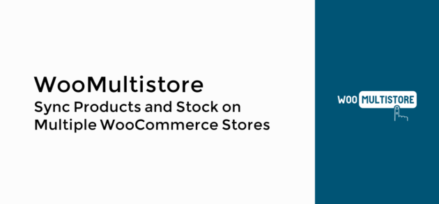 WooMultistore: Sync Products and Stock on Multiple WooCommerce Stores