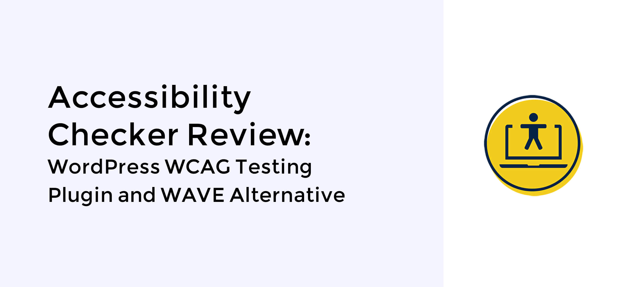 Accessibility Checker Review