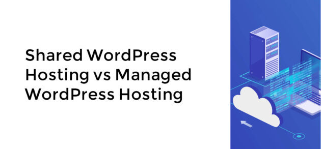 Shared vs Managed Hosting