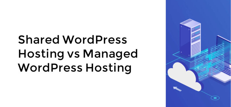 Shared vs Managed Hosting