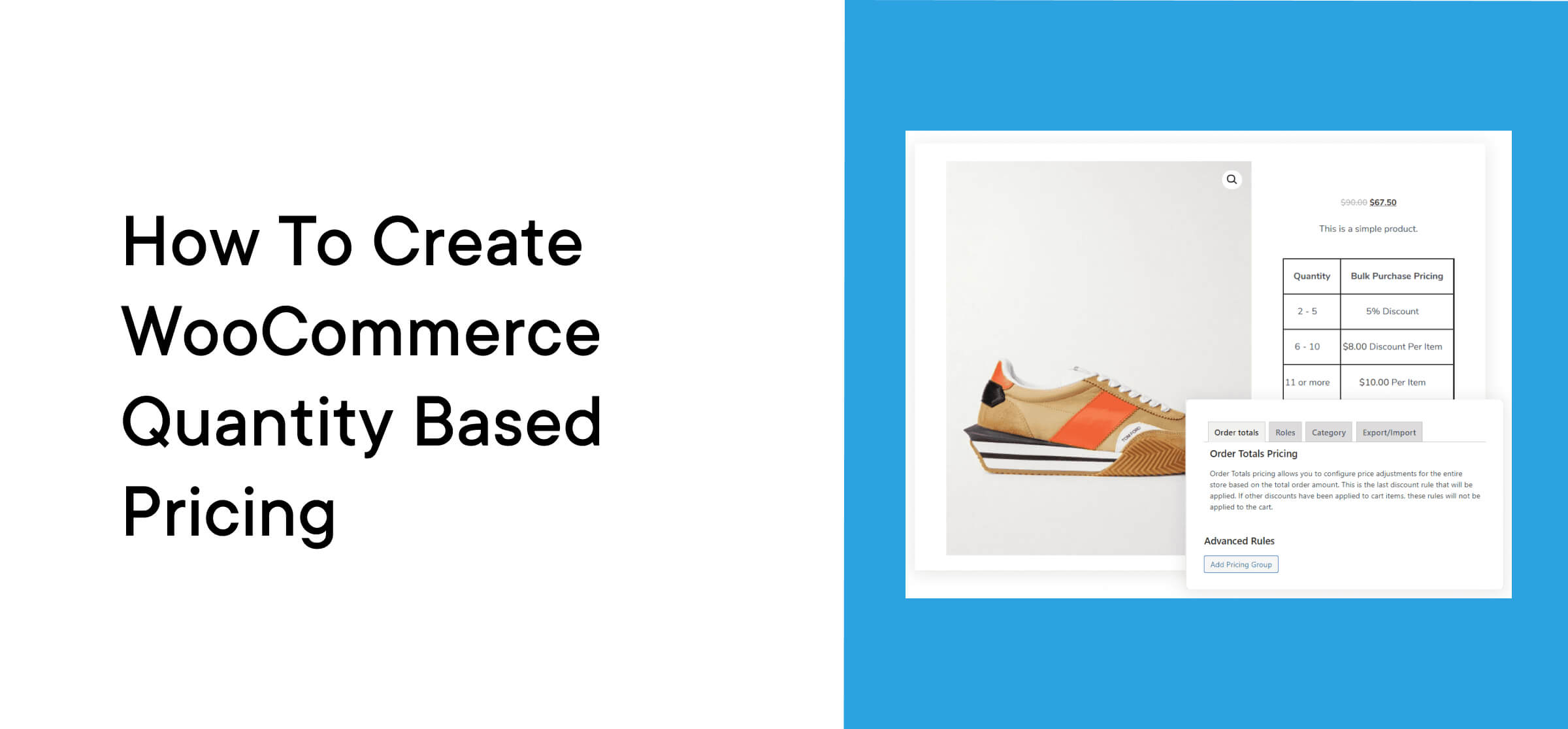 Create WooCommerce Quantity Based Pricing
