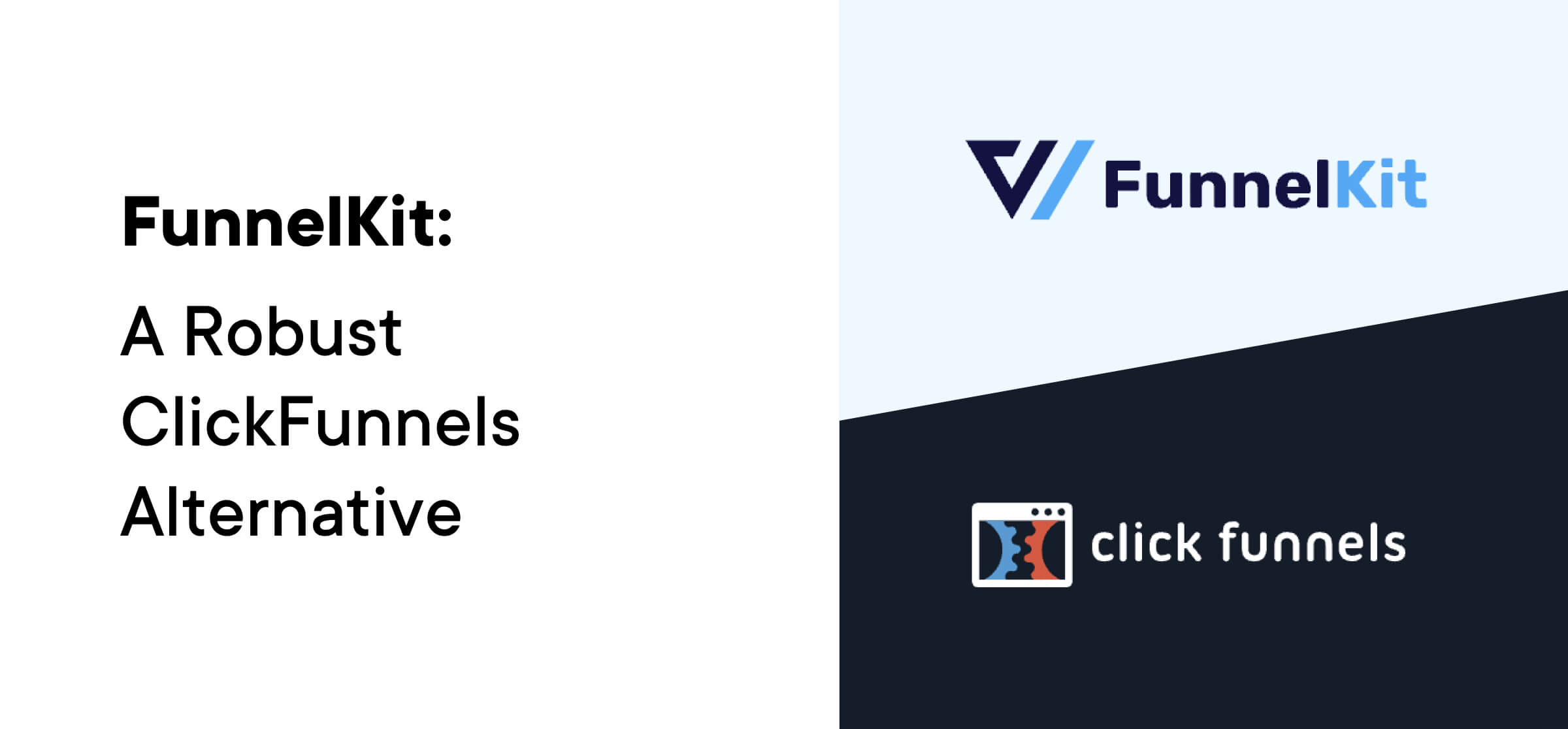 FunnelKit - A robust ClickFunnels Alternative
