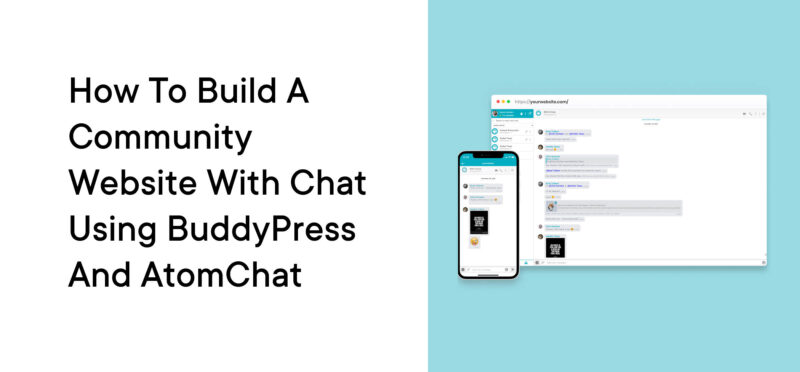 Build a Community Website With Chat Using BuddyPress and AtomChat