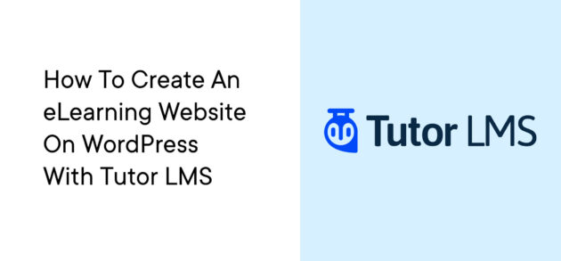 Create an eLearning Website on WordPress With Tutor LMS