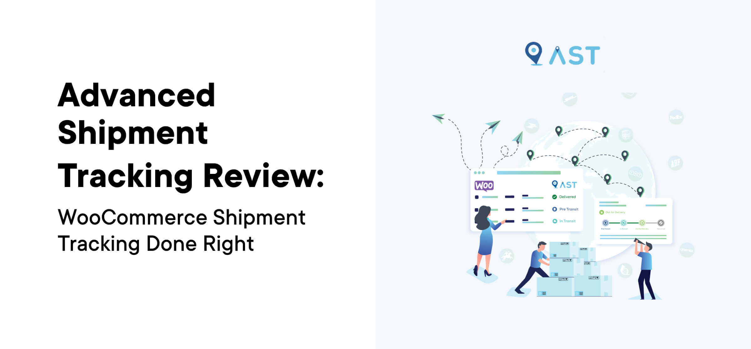 Advanced Shipment Tracking Review for WooCommerce