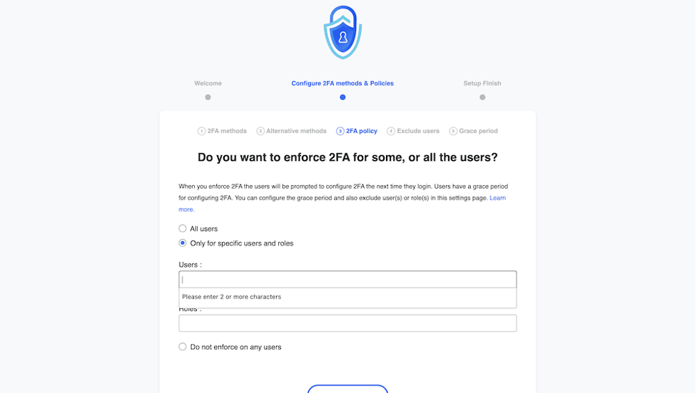 Adding user roles to a 2FA policy in the Setup Wizard.