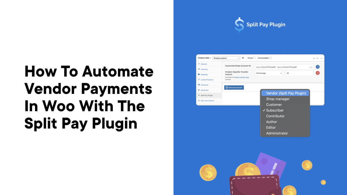 How to Automate Vendor Payments in Woo with the Split Pay Plugin