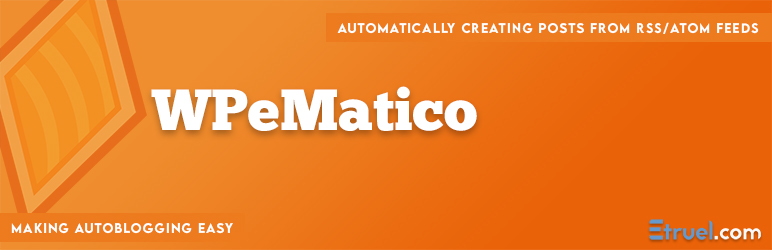 WPeMatico WordPress plugin for autoblogging