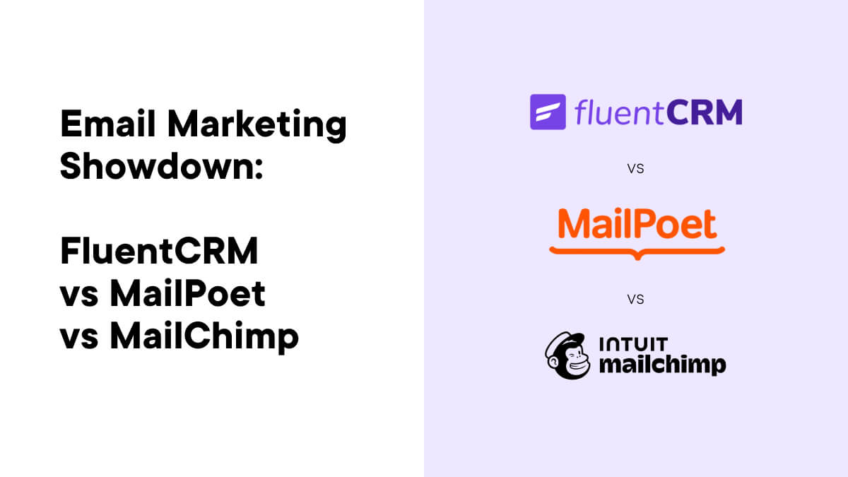 Email Marketing Showdown_ FluentCRM vs MailPoet vs MailChimp