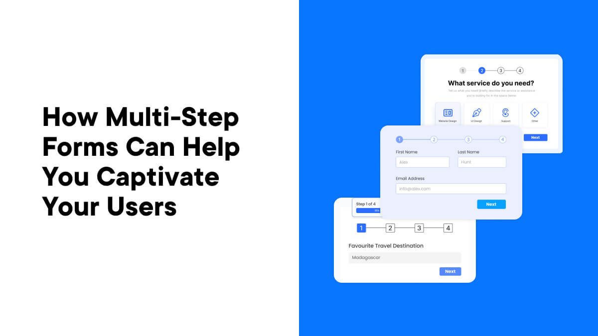 How Fluent Forms' Multi-Step Forms Can Help You Captivate Your Users