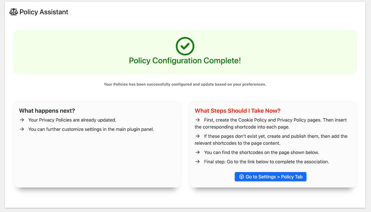 The Policy Assistant success screen.